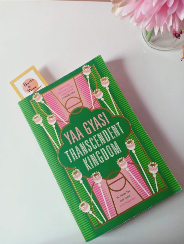 Transcendent Kingdom by Yaa Gyasi